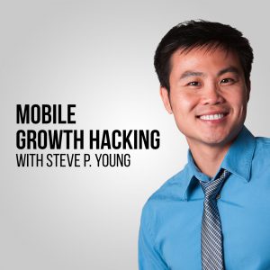 App Masters Podcast by Steve P. Young, Mobile Growth Hacking, App Marketing, & Game Business