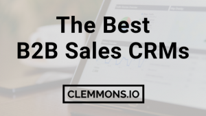 The Best B2B Sales CRM SaaS & Apps for team productivity and outbound marketing automation