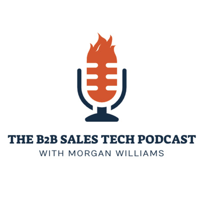 The B2B Sales Tech Podcast with Morgan D. Williams Logo