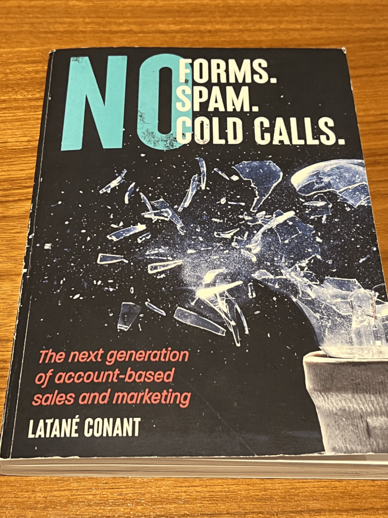 No Forms No Spam No cold calls book by Latane Conant